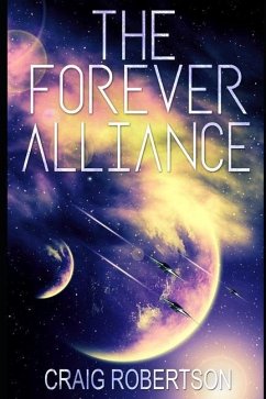 The Forever Alliance - Robertson, Craig