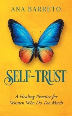 Self-Trust - Barreto, Ana