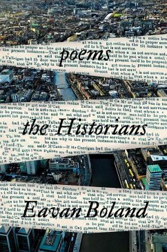 The Historians: Poems - Boland, Eavan