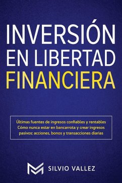 INVERSIÓN EN LIBERTAD FINANCIERA - Vallez, Silvio