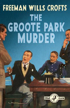 The Groote Park Murder - Wills Crofts, Freeman