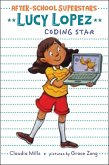 Lucy Lopez: Coding Star