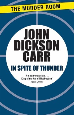 In Spite of Thunder - Dickson Carr, John