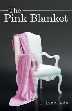 The Pink Blanket - Ady, J. Lynn