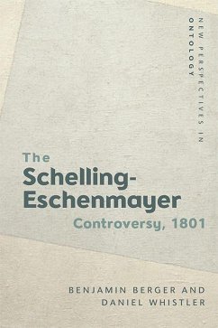 The Schelling-Eschenmayer Controversy, 1801 - Berger, Benjamin; Whistler, Daniel
