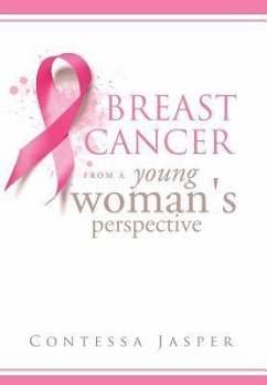 Breast Cancer from a Young Woman's Perspective - Jasper, Contessa