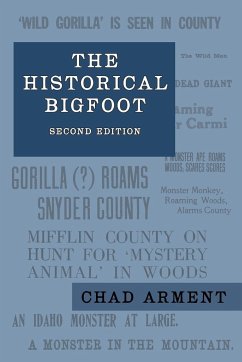 The Historical Bigfoot - Arment, Chad