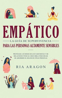 Empático, La guía de supervivencia para las personas altamente sensibles - Aragon, Ria