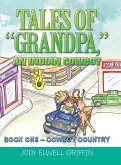 Tales of &quote;Grandpa,&quote; an Indian Cowboy