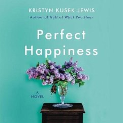 Perfect Happiness - Kusek Lewis, Kristyn