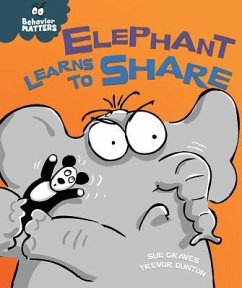 Elephant Learns to Share - Graves, Sue