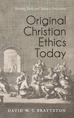 Original Christian Ethics Today - Brattston, David W. T.