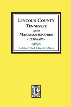 Lincoln County, Tennessee Official Marriages, 1838-1880. - Marsh, Helen; Marsh, Timothy