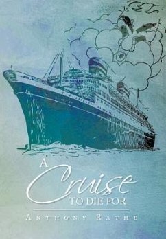 A Cruise to Die for - Rathe, Anthony