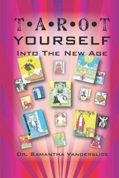 Tarot Yourself Into the New Age - Vanderslice, Samantha