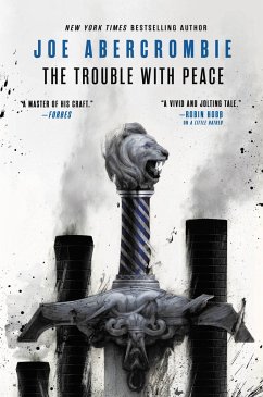 The Trouble with Peace - Abercrombie, Joe