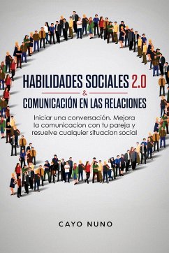Habilidades sociales 2.0 & comunicación en las relaciones - Nuno, Cayo