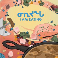 I Am Eating - Arvaaq Press