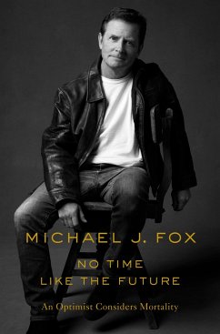 No Time Like the Future - Fox, Michael J.