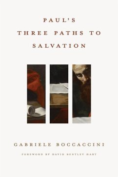 Paul's Three Paths to Salvation - Boccaccini, Gabriele