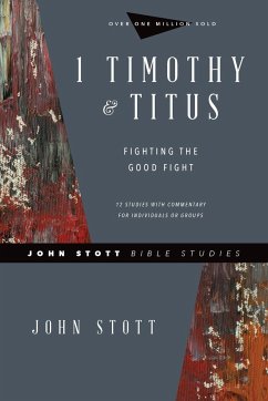 1 Timothy & Titus - Stott, John