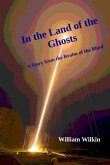 In the Land of the Ghosts: A Story from the Realm of the Blind