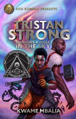 Rick Riordan Presents: Tristan Strong Punches a Hole in the Sky-A Tristan Strong Novel, Book 1 - Mbalia, Kwame