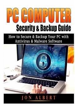 PC Computer Security & Backup Guide - Albert, Jon