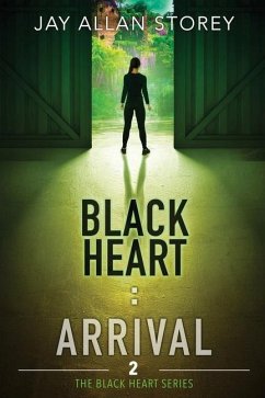 Black Heart: Arrival (Black Heart Series, Book 2) - Storey, Jay Allan