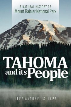 Tahoma and Its People - Antonelis-Lapp, Jeff