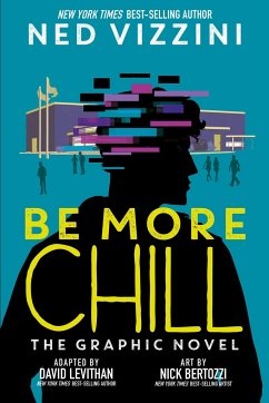 Be More Chill: The Graphic Novel - Vizzini, Ned