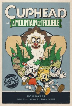 Cuphead in a Mountain of Trouble - Bates, Ron