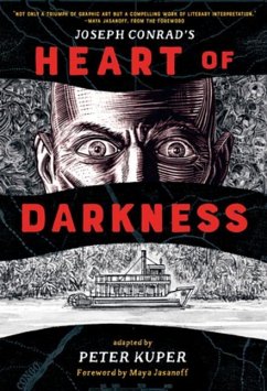 Heart of Darkness - Conrad, Joseph;Kuper, Peter;Jasanoff, Maya