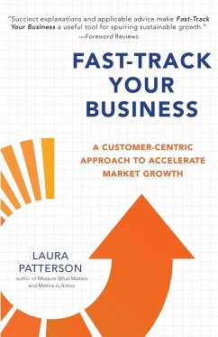 Fast-Track Your Business - Patterson, Laura