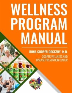 Wellness Program Manual: For Cooper Wellness & Disease Prevention Center - Cooper-Dockery, Dona