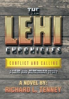 The Lehi Chronicles - Tenney, Richard L.