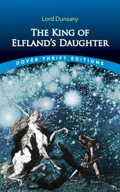 The King of Elfland's Daughter - Dunsany, Lord