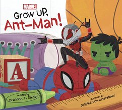 Grow Up, Antman! - Snider, Brandon T.