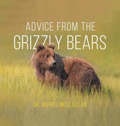 Advice from the Grizzly Bears - McClellan, Muriel