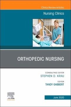 Orthopedic Nursing, an Issue of Nursing Clinics of North America