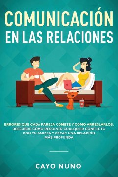 Communicación en las relaciones - Nuno, Cayo