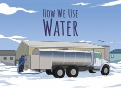 How We Use Water - Arvaaq Press