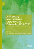 Anticipatory Materialisms in Literature and Philosophy, 1790–1930 (eBook, PDF)