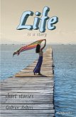 LIfe is a story (eBook, ePUB)