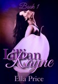 The Lillian Rayne Trilogy: Book 1 (eBook, ePUB)