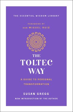 The Toltec Way (eBook, ePUB) - Gregg, Susan