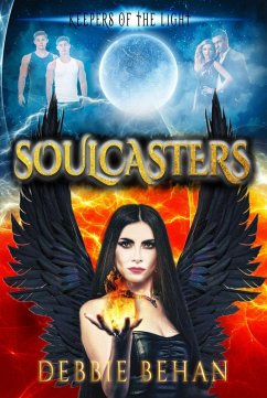 Soulcasters (Keepers of the Light, #1) (eBook, ePUB) - Behan, Debbie