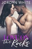 Love on the Rocks (Hearts on Fire, #2) (eBook, ePUB)