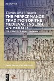 The Performance Tradition of the Medieval English University (eBook, ePUB)
