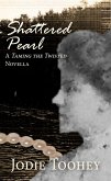 Shattered Pearl A Taming the Twisted Novella (eBook, ePUB)